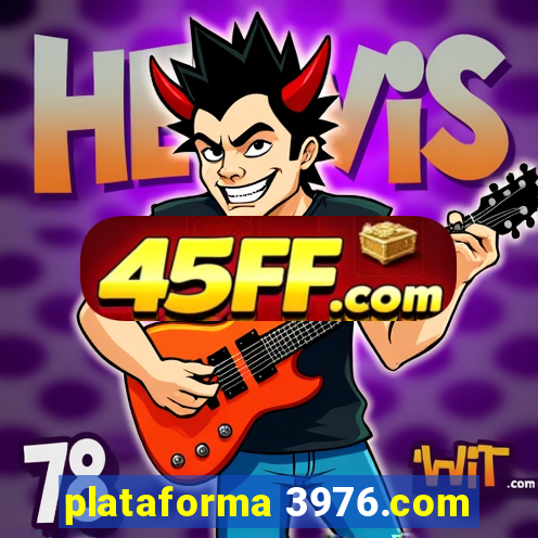 plataforma 3976.com